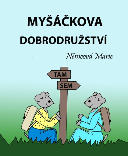 E-kniha Myšáčkova dobrodružství - Marie Němcová