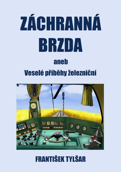 E-kniha Záchranná brzda - František Tylšar