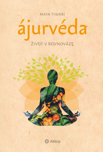 E-kniha Ájurvéda - Maya Tiwari
