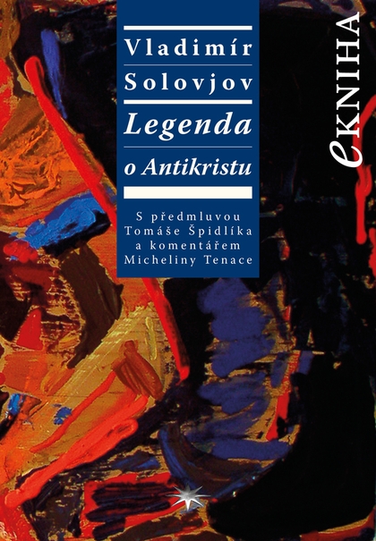 E-kniha Legenda o Antikristu - Vladimír Solovjov