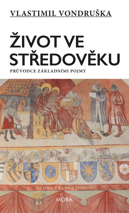E-kniha Život ve středověku - Vlastimil Vondruška