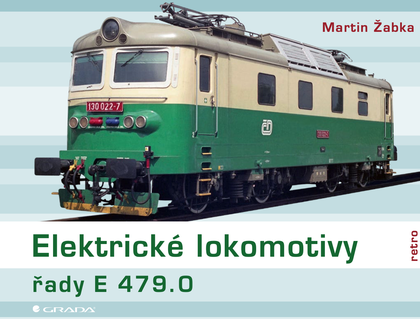E-kniha Elektrické lokomotivy řady E 479.0 - Martin Žabka