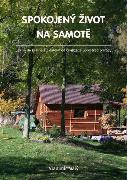 E-kniha Spokojený život na samotě - Vladimír Malý