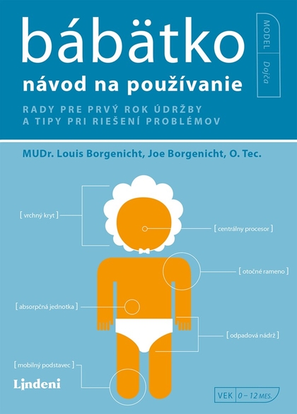 E-kniha Bábätko - návod na používanie - Louis Borgenicht, Joe Borgenicht O.Tec.
