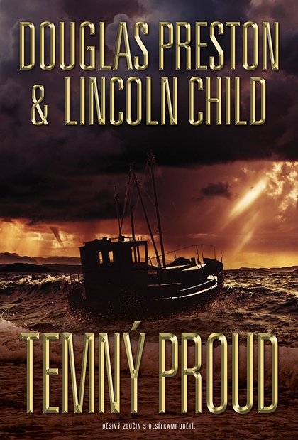 E-kniha Temný proud - Douglas Preston, Lincoln Child
