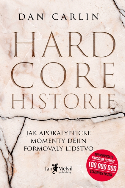 E-kniha Hardcore historie - Dan Carlin