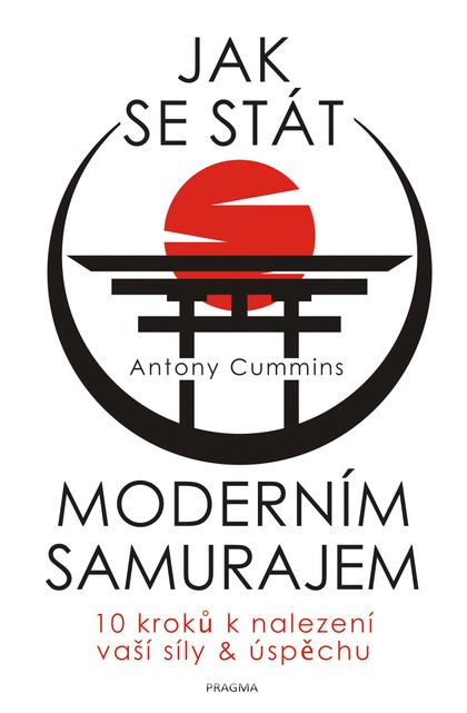 E-kniha Jak se stát moderním samurajem - Antony Cummins