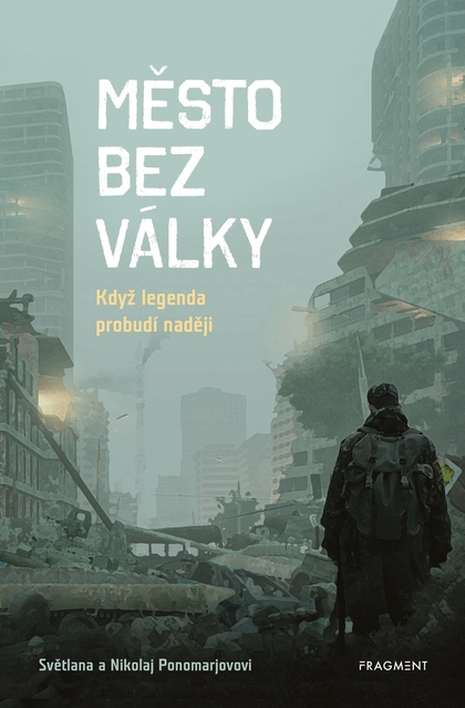 E-kniha Město bez války - Světlana Ponomarevová, Nikolaj Ponomarev