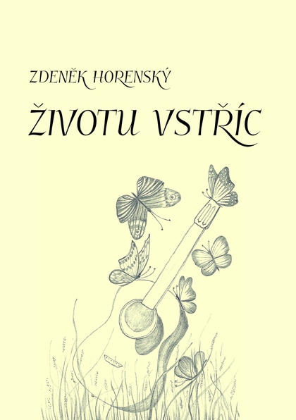 E-kniha Životu vstříc - Zdeněk Horenský