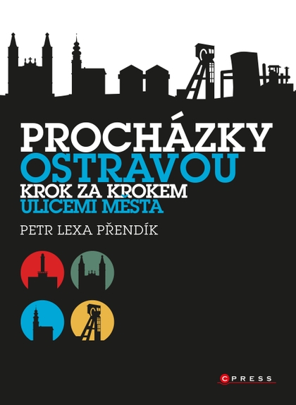 E-kniha Procházky Ostravou - Petr Lexa Přendík