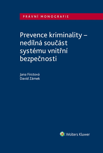 E-kniha Prevence kriminality – nedílná součást systému vnitřní bezpečnosti - David Zámek, Jana Firstová