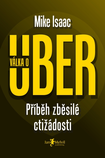 E-kniha Válka o Uber - Mike Isaac