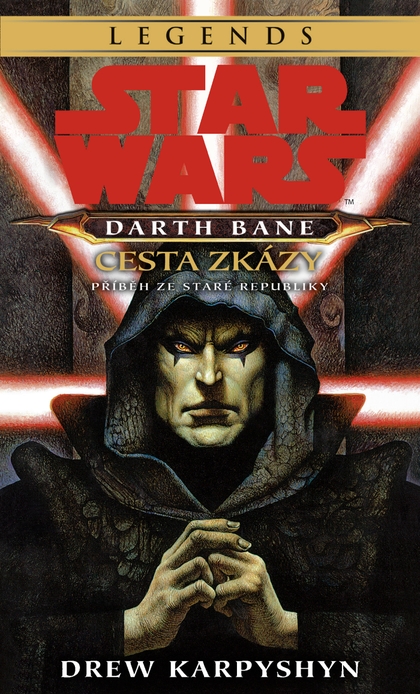 E-kniha Star Wars - Darth Bane 1. Cesta zkázy - Drew Karpyshyn