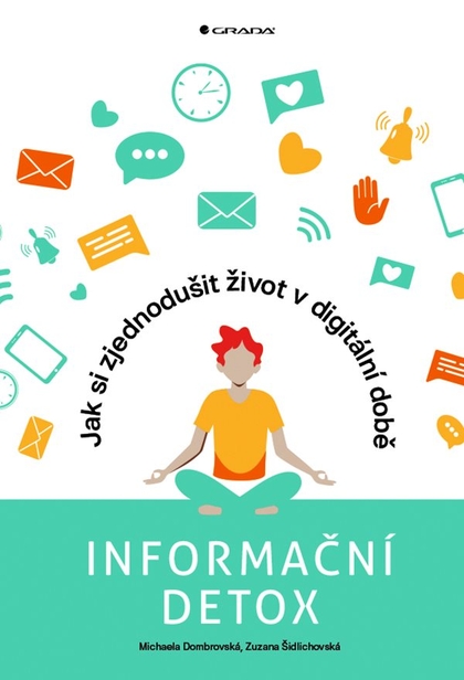 E-kniha Informační detox - Michaela Dombrovská, Zuzana Šidlichovská