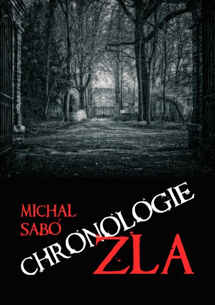 E-kniha Chronologie zla - Michal Sabó