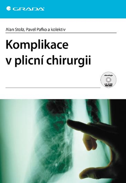 E-kniha Komplikace v plicní chirurgii - kolektiv a, Pavel Pafko, Alan Stolz