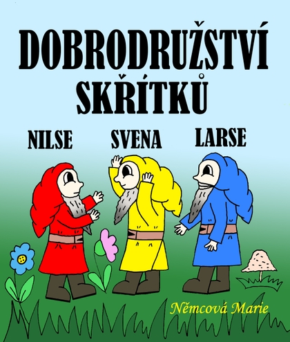 E-kniha Dobrodružství skřítků Nilse, Svena a Larse - Marie Němcová