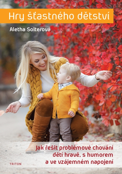 E-kniha Hry šťastného dětství - Aletha Solterová
