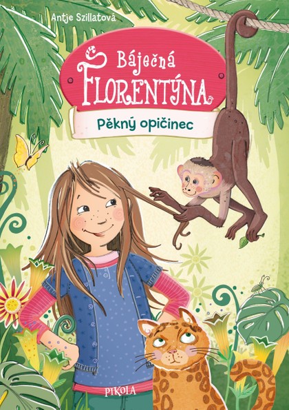 E-kniha Báječná Florentýna 4: Pěkný opičinec - Antje Szillatová