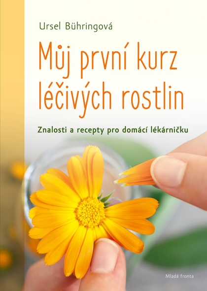 E-kniha Můj první kurz léčivých rostlin - Ursel Bühringová