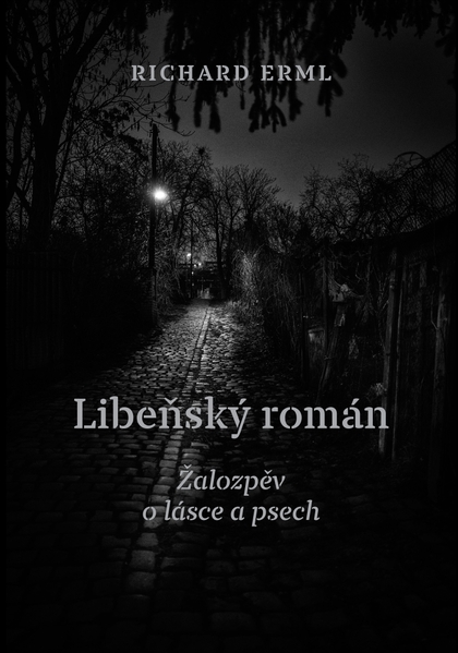 E-kniha Libeňský román - Richard Erml