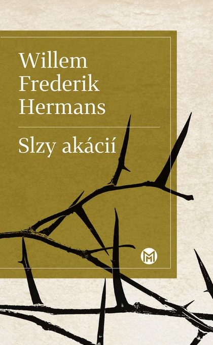 E-kniha Slzy akácií - Willem Frederik Hermans