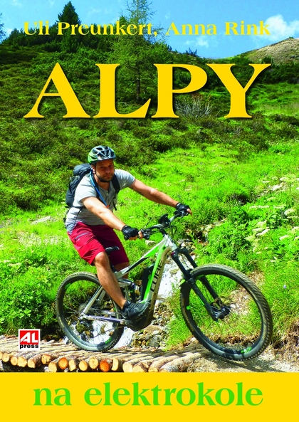 E-kniha Alpy na elektrokole - Anna Rink, Uli Preunkert