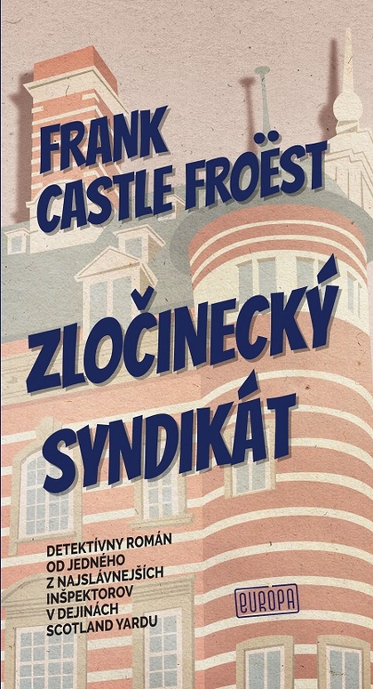 E-kniha Zločinecký syndikát - Frank Castle Froëst