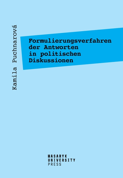 E-kniha Formulierungsverfahren der Antworten in politischen Diskussionen - Kamila Puchnarová