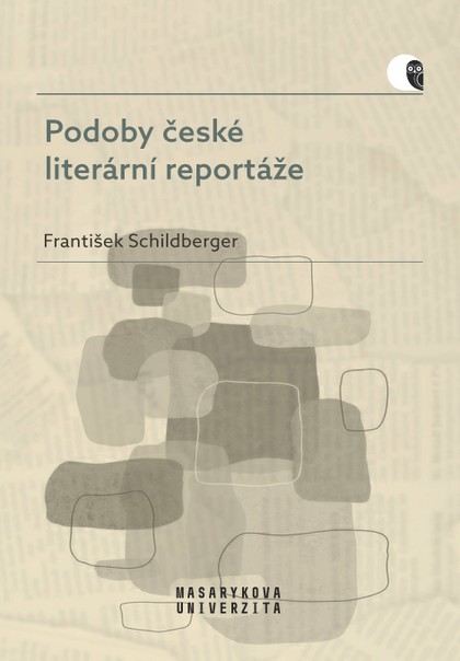 E-kniha Podoby české literární reportáže - František Schildberger