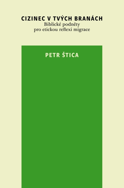 E-kniha Cizinec v tvých branách - Petr Štica