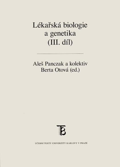 E-kniha Lékařská biologie a genetika (III. díl) - Aleš Panczak, Berta Otová