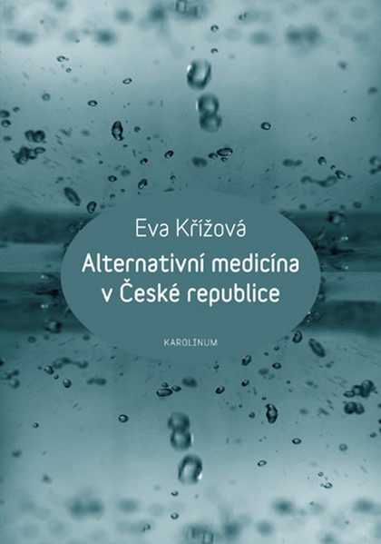 E-kniha Alternativní medicína v České republice - Eva Křížová