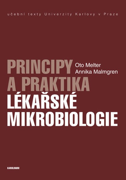 E-kniha Principy a praktika lékařské mikrobiologie - Annika Malmgren, Oto Melter