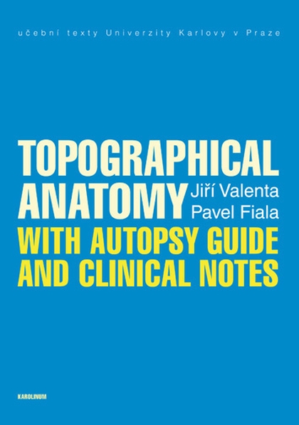 E-kniha Topographical Anatomy with autopsy guide and clinical notes - Jiří Valenta, Pavel Fiala