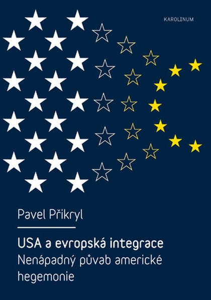 E-kniha USA a evropská integrace - Pavel Přikryl