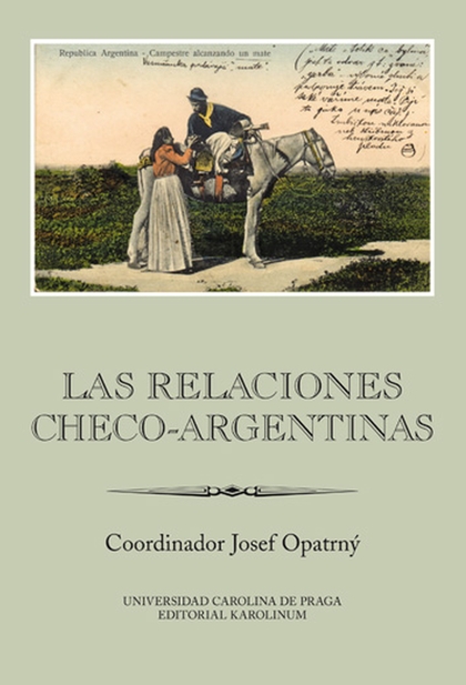 E-kniha Las relaciones checo-argentinas - Josef Opatrný