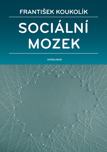 E-kniha Sociální mozek - František Koukolík