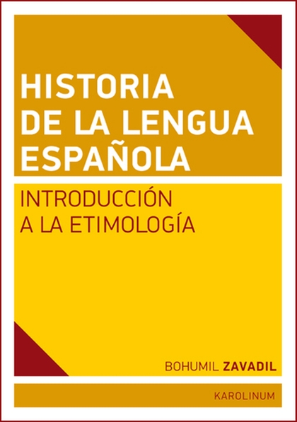 E-kniha Historia de la lengua espaňola - Bohumil Zavadil