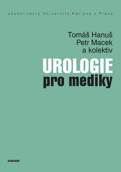 E-kniha Urologie pro mediky - Petr Macek, Tomáš Hanus