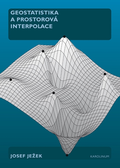 E-kniha Geostatistika a prostorová interpolace - Josef Ježek