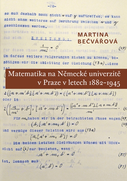 E-kniha Matematika na Německé univerzitě v Praze v letech 1882–1945 - Martina Bečvářová