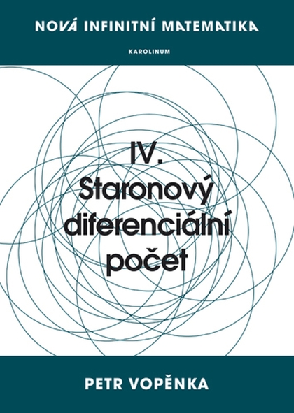 E-kniha Nová infinitní matematika: IV. Staronový diferenciální počet - Prof. Petr Vopěnka
