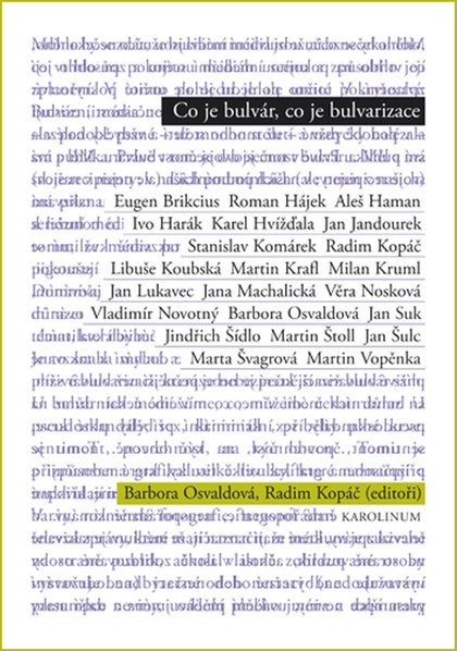 E-kniha Co je bulvár, co je bulvarizace - Radim Kopáč (ed.), Doc. PhDr. Barbora Osvaldová