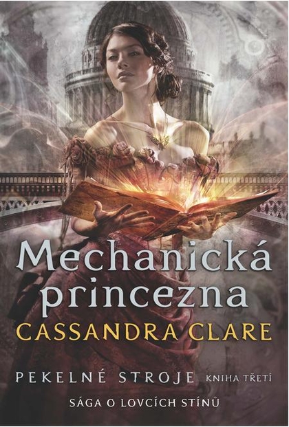 E-kniha Pekelné stroje 3: Mechanická princezna - Cassandra Clare