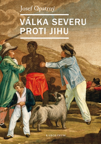 E-kniha Válka Severu proti Jihu - Josef Opatrný