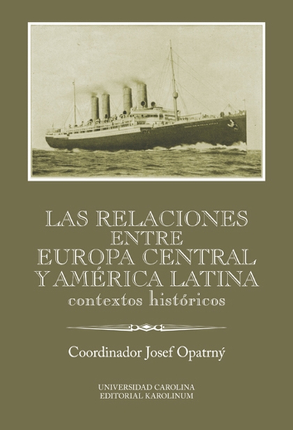 E-kniha Las relaciones entre Europa Cenral y América Latina - Josef Opatrný