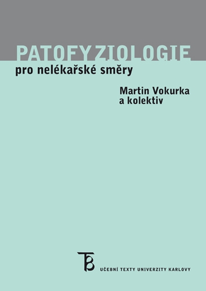 E-kniha Patofyziologie pro nelékařské směry - Martin Vokurka