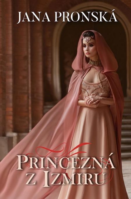 E-kniha Princezná z Izmiru - Jana Pronská