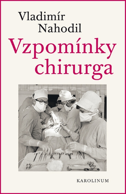 E-kniha Vzpomínky chirurga - Vladimír Nahodil